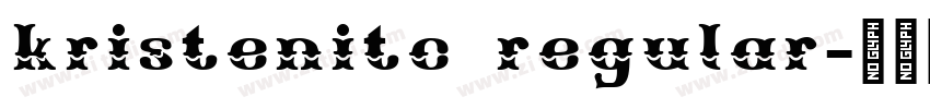kristenitc regular字体转换 kristenitc regular字体转换